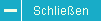 schliessen